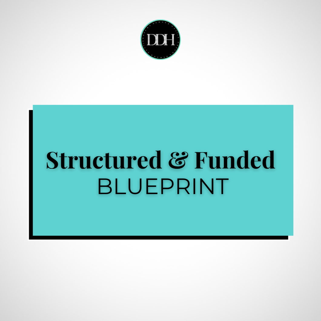 Structured & Funded BLUEPRINT